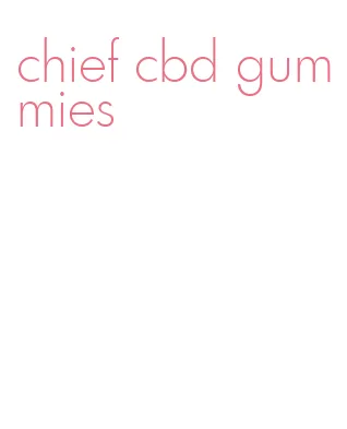 chief cbd gummies