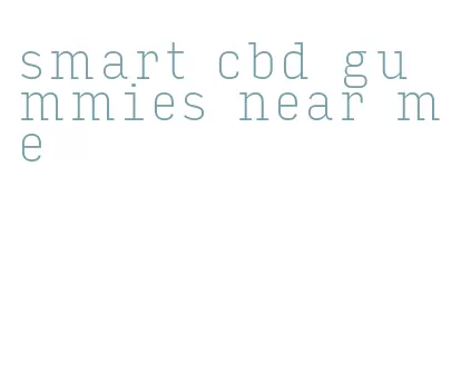 smart cbd gummies near me
