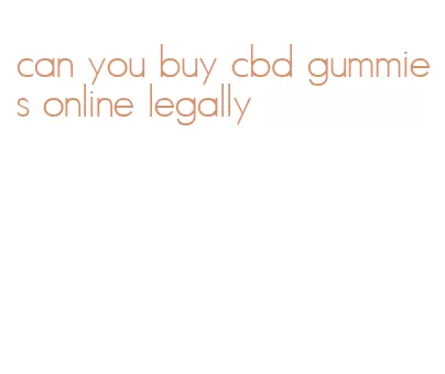 can you buy cbd gummies online legally