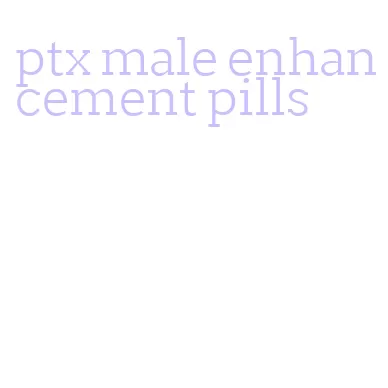 ptx male enhancement pills