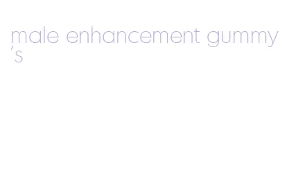 male enhancement gummy's