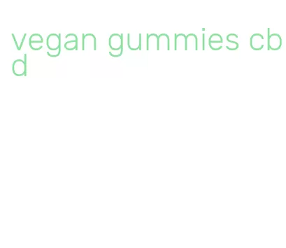 vegan gummies cbd