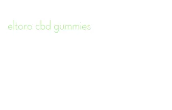 eltoro cbd gummies