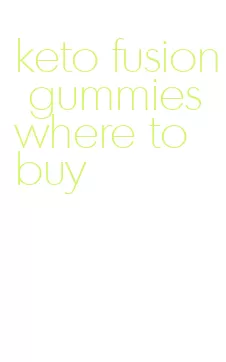 keto fusion gummies where to buy