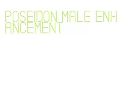 poseidon male enhancement