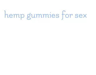 hemp gummies for sex