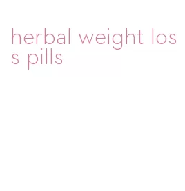herbal weight loss pills