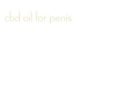 cbd oil for penis