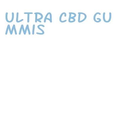 ultra cbd gummis
