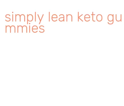 simply lean keto gummies