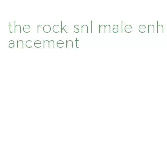 the rock snl male enhancement
