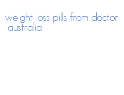 weight loss pills from doctor australia