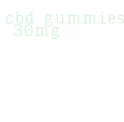 cbd gummies 30mg