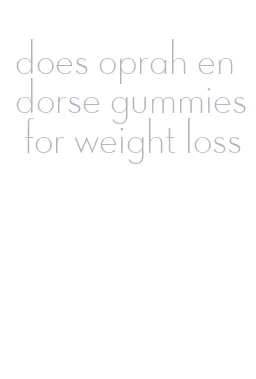 does oprah endorse gummies for weight loss