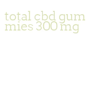 total cbd gummies 300 mg