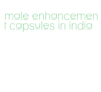 male enhancement capsules in india