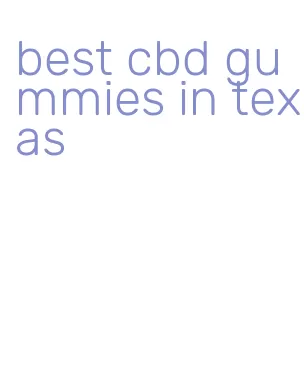 best cbd gummies in texas