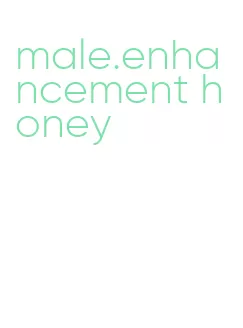 male.enhancement honey