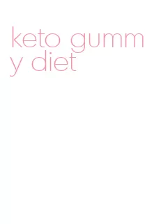 keto gummy diet
