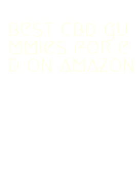 best cbd gummies for ed on amazon