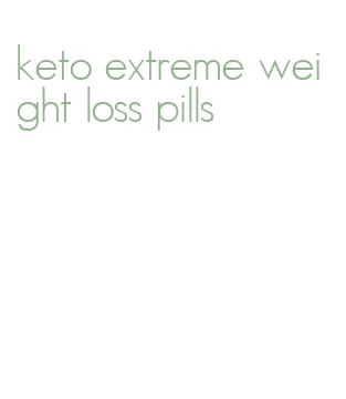 keto extreme weight loss pills