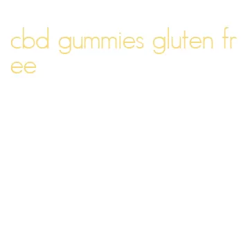 cbd gummies gluten free