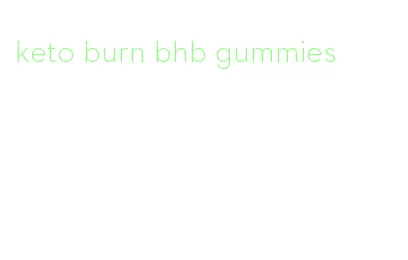 keto burn bhb gummies