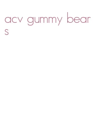 acv gummy bears