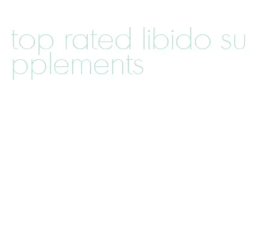 top rated libido supplements