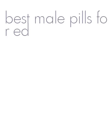 best male pills for ed