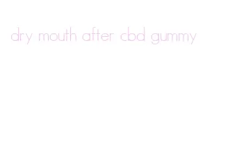 dry mouth after cbd gummy