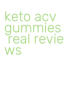 keto acv gummies real reviews