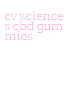 cv sciences cbd gummies
