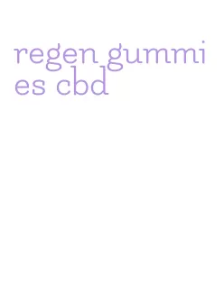 regen gummies cbd