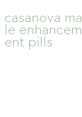 casanova male enhancement pills