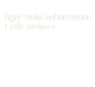 tiger male enhancement pills reviews
