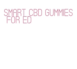 smart cbd gummies for ed