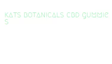 kats botanicals cbd gummies