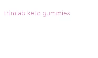 trimlab keto gummies