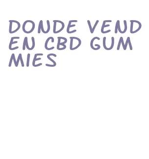 donde venden cbd gummies