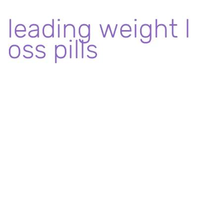 leading weight loss pills
