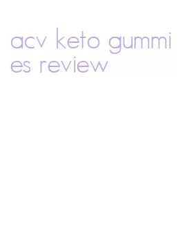 acv keto gummies review
