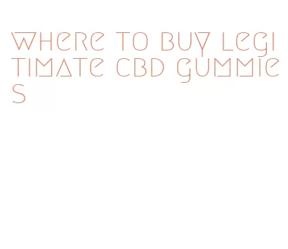 where to buy legitimate cbd gummies