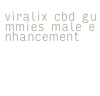 viralix cbd gummies male enhancement