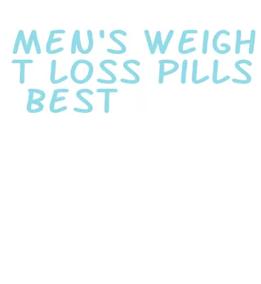 men's weight loss pills best