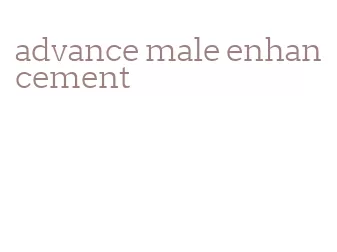 advance male enhancement