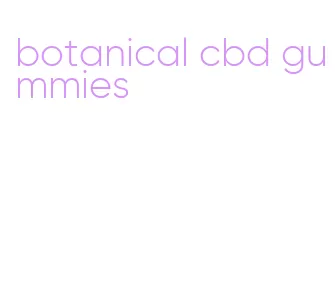 botanical cbd gummies
