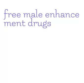 free male enhancement drugs