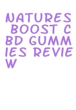 natures boost cbd gummies review