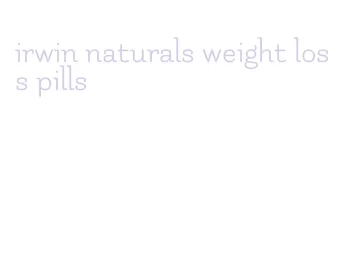 irwin naturals weight loss pills